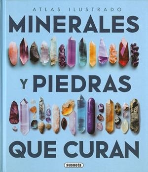 Los minerales y las piedras que curan | 9788411968072 | ALCARAZ, JOSE LUIS / Duda, Rudolf / Rejl, Lubos