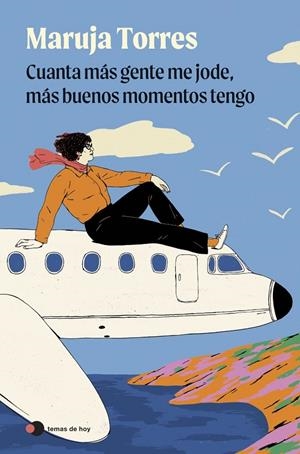 Cuanta más gente me jode, más buenos momentos tengo | 979-13-88279-09-6 | Torres, Maruja