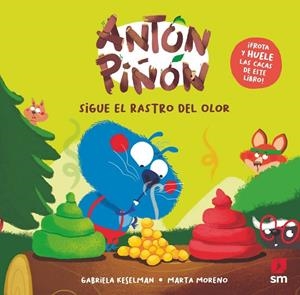 Antón Piñón sigue el rastro del olor | 9788411829731 | Keselman, Gabriela